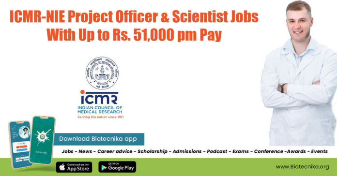 ICMR-NIE Project Jobs 2022