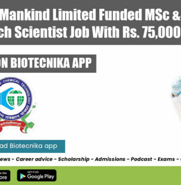 ICT Mumbai Mankind Limited Funded MSc & PhD Biotech Research Scientist Job With Rs. 75,000 pm Pay ICT Mumbai Vacancy 2022 New