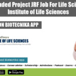 SERB Funded Project JRF Job For Life Sciences at Institute of Life Sciences ILS Genetics Jobs