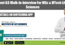Govt ILS Walk-In-Interview For MSc & MTech Life Sciences ILS Project 2022 Job