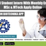 CSIR-IMTECH Student Intern With Monthly Emoluments – MSc & MTech Apply Online IMTECH Student Intern Recruitment