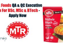 MTR Foods QA & QC Executive Job For BSc, MSc & BTech – Apply Now MTR Foods Bengaluru Jobs
