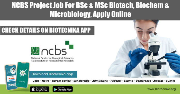 NCBS Project Vacancy 2022