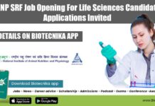 NIANP SRF Job Opening For Life Sciences Candidates, Applications Invited NIANP SRF Job Opening