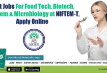 Govt Jobs For Food Tech, Biotech, Biochem & Microbiology at NIFTEM-T, Apply Online NIFTEM-T Jobs 2022