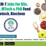 Govt NIFTEM-T Jobs For BSc, BTech, MSc, MTech & PhD Food Tech, Biotech, Biochem NIFTEM-T Jobs 2022 For