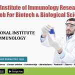 National Institute of Immunology Research Associate Job For Biotech & Biological Sciences NII PhD Opening Available