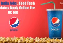 Pepsi India Jobs : Food Tech Candidates Apply Online For QC Job Pepsico Food Tech QC