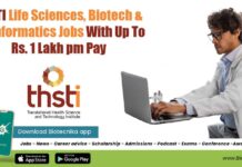THSTI Life Sciences, Biotech & Bioinformatics Jobs With Up To Rs. 1 Lakh pm Pay THSTI Vacancies Latest 2022