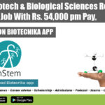 inStem Biotech & Biological Sciences Research Job With Rs. 54,000 pm Pay, inStem Research Jobs 2022