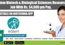 inStem Biotech & Biological Sciences Research Job With Rs. 54,000 pm Pay, inStem Research Jobs 2022