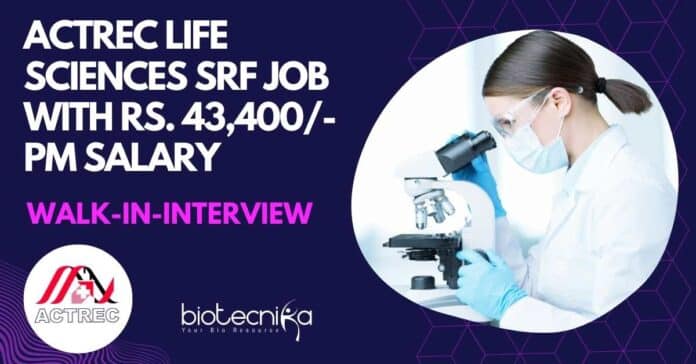 ACTREC SRF Vacancy