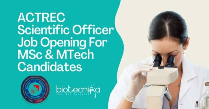ACTREC Scientific Officer Job