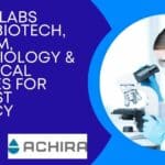 Achira Labs Hiring Biotech, Biochem, Microbiology & Biological Sciences For Scientist Vacancy Achira Labs Careers 2022