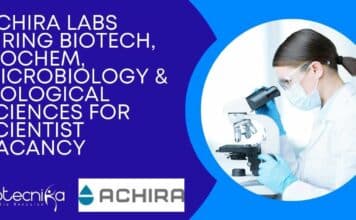Achira Labs Hiring Biotech, Biochem, Microbiology & Biological Sciences For Scientist Vacancy Achira Labs Careers 2022