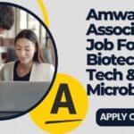 Amway Associate QA Job For MSc Biotech, Food Tech & Microbiology Amway Associate QA Job