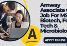 Amway Associate QA Job For MSc Biotech, Food Tech & Microbiology Amway Associate QA Job