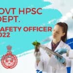 Food Safety Officer Jobs 2022 at Govt HPSC FDA Dept