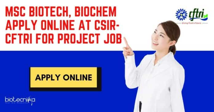 CFTRI Project Vacancy Available