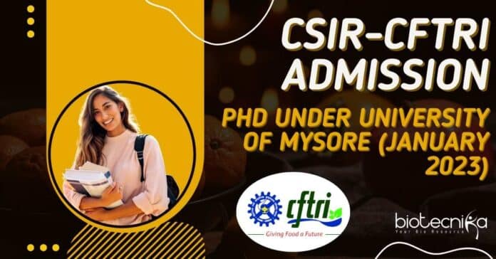 CSIR-CFTRI Admission Jan 2023