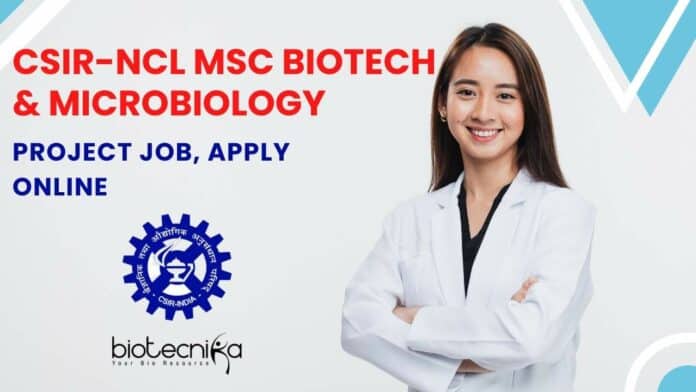 CSIR-NCL Project Vacancy For MSc Candidates - Apply Online