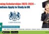 Chevening Scholarships 2023-2024 – Indians Apply to Study in UK Chevening Scholarships 2023-2024
