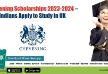 Chevening Scholarships 2023-2024 – Indians Apply to Study in UK Chevening Scholarships 2023-2024