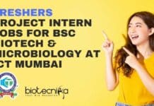 Freshers Project Intern Jobs For BSc Biotech & Microbiology at ICT Mumbai Freshers Project Intern Jobs