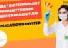 Gujarat Biotechnology University CRISPR Research Project Job, Applications Invited GBU Project SRF Job