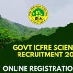 Govt ICFRE Scientist Recruitment