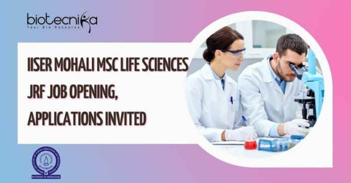 IISER Mohali MSc JRF