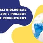 IISER Mohali Biological Sciences JRF / Project Assistant Recruitment IISER Mohali Research Posting For Biological Sciences