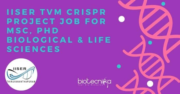 IISER TVM Project Vacancy