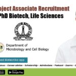 IISc-MCBL Project Associate Recruitment For MSc & PhD Biotech, Life Sciences IISc Jobs 2022