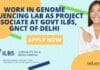 Work In Genome Sequencing Lab as Project Associate at Govt ILBS, GNCT of Delhi ILBS Delhi Project Job