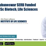 Govt ILS Bhubaneswar SERB Funded JRF Job For MSc Biotech, Life Sciences ILS Research Fellow Vacancy