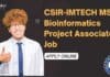 CSIR-IMTECH MSc Bioinformatics Project Associate Job, Apply Online IMTECH Bioinformatics Project Opening