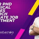 JNCASR PhD Biological Sciences Research Associate Job Recruitment