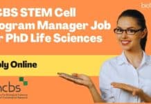 NCBS STEM Cell Program Manager Job For PhD Life Sciences, Apply Online NCBS PhD Jobs 2022