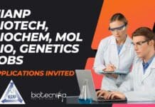 NIANP Biotech, Biochem, Mol Bio, Genetics Jobs, Applications Invited NIANP Biotech