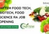 NIFTEM Food Tech, Biotech, Food Science RA Job Opening, Applications Invited NIFTEM Food Tech