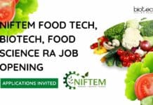 NIFTEM Food Tech, Biotech, Food Science RA Job Opening, Applications Invited NIFTEM Food Tech