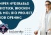 NIPER Hyderabad Biotech, Biochem & Mol Bio Project Job Opening NIPER Hyderabad Biotech