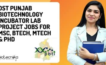 DST Punjab Biotechnology Incubator Lab Project Jobs For MSc, BTech, MTech & PhD PBTI Lab Jobs 2022