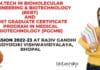 M.Tech in Biomolecular Engineering & Biotechnology (BEBT) AND Post Graduate Certificate Program In Medical Biotechnology (PGCMB) Admission 2022-23 at Rajiv Gandhi Proudyogiki Vishwavidyalaya, Bhopal RGPV Admissions 2022-23 Latest
