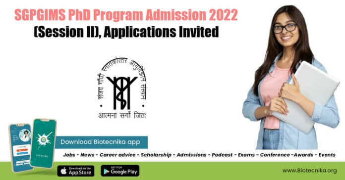 SGPGIMS PhD Admission 2022