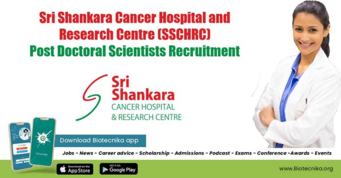 SSCHRC Bengaluru Jobs 2022 - Post Doctoral Scientists