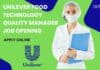 Unilever Food Technology Quality Manager Job Opening, Apply Online Unilever Food Technology