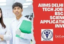 AIIMS Delhi Lab Tech Job For BSc Life Sciences, Applications Invited AIIMS Lab Tech Job 2022