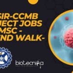 CCMB Project Vacancies 2022